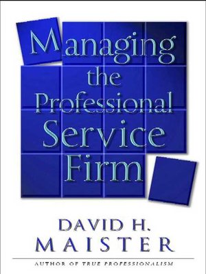 cover image of Managing the Professional Service Firm